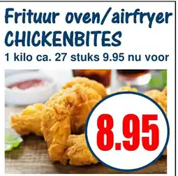 Vrieskoop Frituur oven/airfryer chickenbites aanbieding
