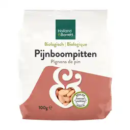 Holland & Barrett 2+1 gratis | Holland & Barrett Biologische Pijnboompitten - 100g aanbieding