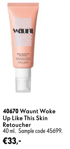 Oriflame 40670 Waunt Woke Up Like This Skin Retoucher aanbieding
