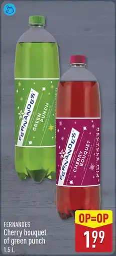 ALDI FERNANDES Cherry bouquet of green punch aanbieding