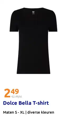 Action Dolce Bella T-shirt aanbieding