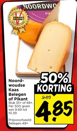 Vomar Voordeelmarkt Noordwoudse kaas belegen of pikant aanbieding