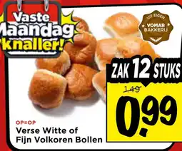 Vomar Voordeelmarkt Verse witte of fijn volkoren bollen aanbieding