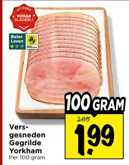 Vomar Voordeelmarkt Versgesneden Gegrilde Yorkham aanbieding