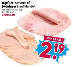 Boon`s Markt Kipfilet naturel of beenham traditioneel aanbieding
