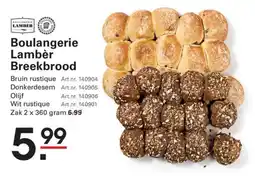 Sligro Boulangerie Lambèr Breekbrood aanbieding