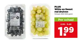 PLUS Plus witte en sweet red druiven aanbieding