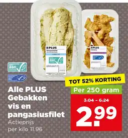 PLUS Alle plus gebakken vis en pangasiusfilet aanbieding
