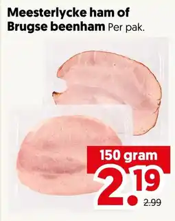 Dekamarkt Meesterlycke ham of Brugse beenham aanbieding