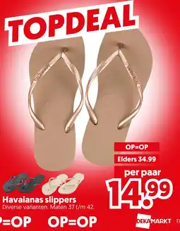 Dekamarkt Havaianas slippers aanbieding