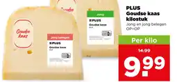 PLUS PLUS Goudse kaas kilostuk aanbieding
