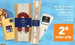 Albert Heijn Alle AH Excellent borrelkazen en droge worst aanbieding