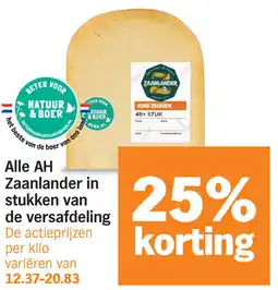 Albert Heijn Alle AH Zaanlander in stukken van de versafdeling aanbieding