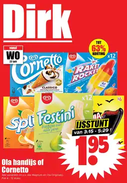 Dirk Ola handijs of cornetto aanbieding