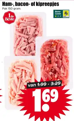Dirk Ham bacon of kipreepjes aanbieding