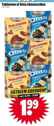 Dirk Toblerone of Oreo cheesecakes aanbieding
