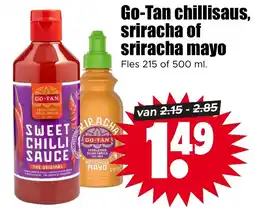 Dirk Go-Tan chillisaus, sriracha of sriracha mayo aanbieding