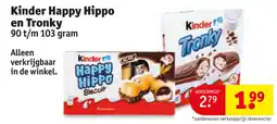 Kruidvat Kinder happy hippo en tronky aanbieding
