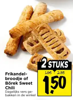 Vomar Voordeelmarkt Frikandel- broodje ofBörek SweetChili aanbieding