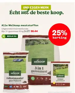 Welkoop Alle Welkoop meststoffen Uitgezonderd koemestkorrels. aanbieding