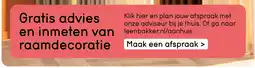 Leen Bakker Maak een afspraak voor gratis advies en inmeten van raamdecoratie aanbieding