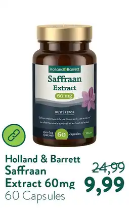 Holland & Barrett Saffraan Extract 60mg aanbieding