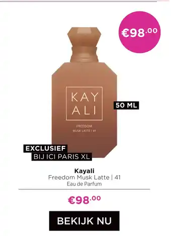 ICI Paris XL Kayali aanbieding