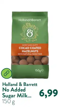 Holland & Barrett No Added Sugar Milk Chocolate Hazelnuts aanbieding