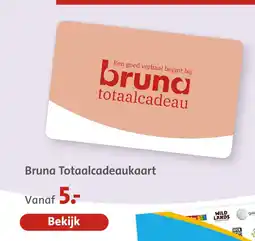 Bruna Bruna Totaalcadeaukaart aanbieding