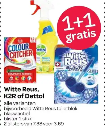 Spar Witte reus, k2r of dettol aanbieding