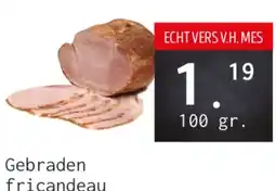 Naanhof Gebraden fricandeau aanbieding