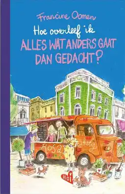 The Read Shop Francine oomen hoe overleef ik alles wat anders gaat dan gedacht aanbieding