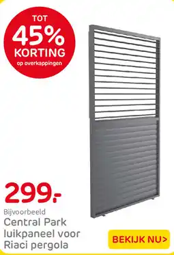 Praxis Central Park luikpaneel voor Riaci pergola aanbieding