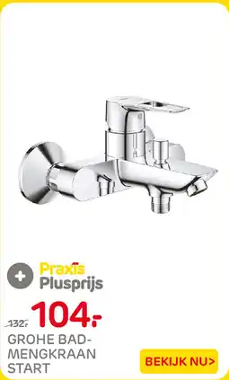 Praxis Grohe Badmengkraan Start aanbieding
