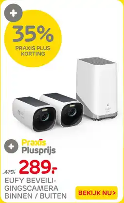 Praxis Eufy Beveiligingscamera Binnen / Buiten aanbieding