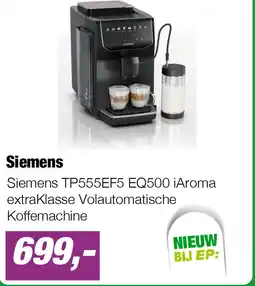 EP Siemens TP555EF5 EQ500 iAroma extraKlasse Volautomatische Koffemachine aanbieding