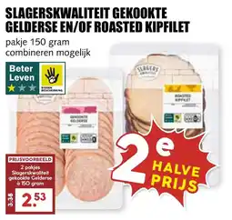 De Boerenschuur Slagerskwaliteit gekookte gelderse en/of roasted kipfilet aanbieding