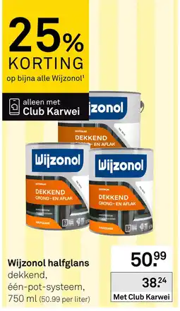 Karwei Wijzonol halfglans aanbieding