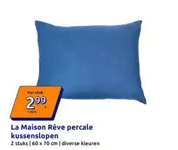 Action La Maison Rêve percale kussenslopen aanbieding