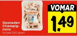 Vomar Voordeelmarkt Gesneden Champignons aanbieding