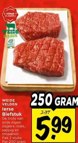 Vomar Voordeelmarkt WEIDE VELDEN lerse Biefstuk aanbieding