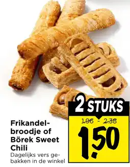 Vomar Voordeelmarkt Frikandel- broodje of Börek Sweet Chili aanbieding