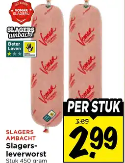 Vomar Voordeelmarkt SLAGERS AMBACHT Slagers- leverworst aanbieding
