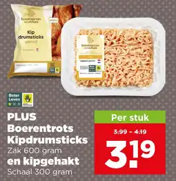 PLUS Plus boerentrots kipdrumsticks en kipgehakt aanbieding