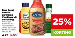 PLUS Blue band, bertolli en croma vloeibaar uit de koeling aanbieding