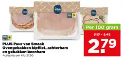 PLUS Plus puur van smaak ovengebakken kipfilet, achterham en gebakken beenham aanbieding