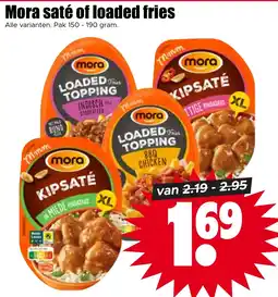Dirk Mora saté of loaded fries aanbieding