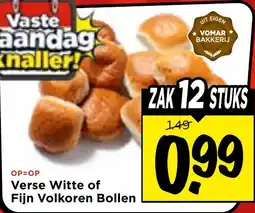 Vomar Voordeelmarkt Verse Witte of Fijn Volkoren Bollen aanbieding