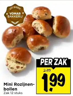 Vomar Voordeelmarkt Mini Rozijnen-bollen aanbieding