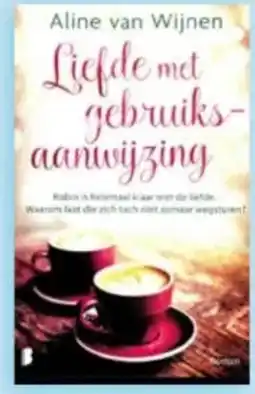 Boekenvoordeel Aline van Wijnen Liefde met gebruiks aanwijzing aanbieding